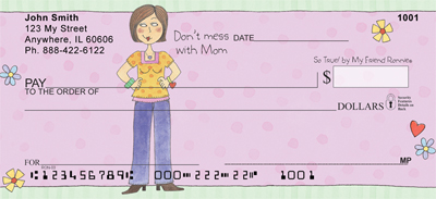 Mom Personal Checks by My Friend Ronnie