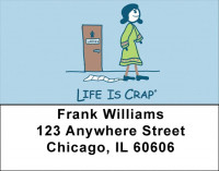 Potty Humor Life Is Crap Address Labels  | LBLIC-04
