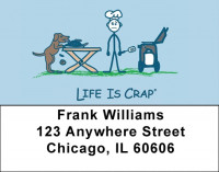 Because of Dogs... Life Is Crap Address Labels  | LBLIC-07