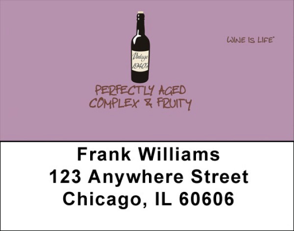 Perfectly Aged Wine Is Life Address Labels